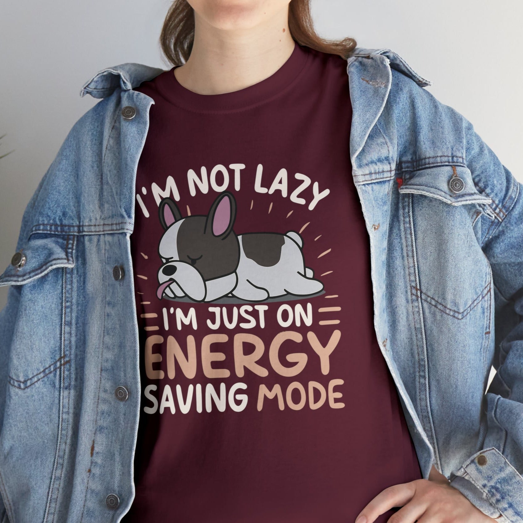 French Bulldog Im Not Lazy Unisex Cotton T Shirt Comfy Pet Product