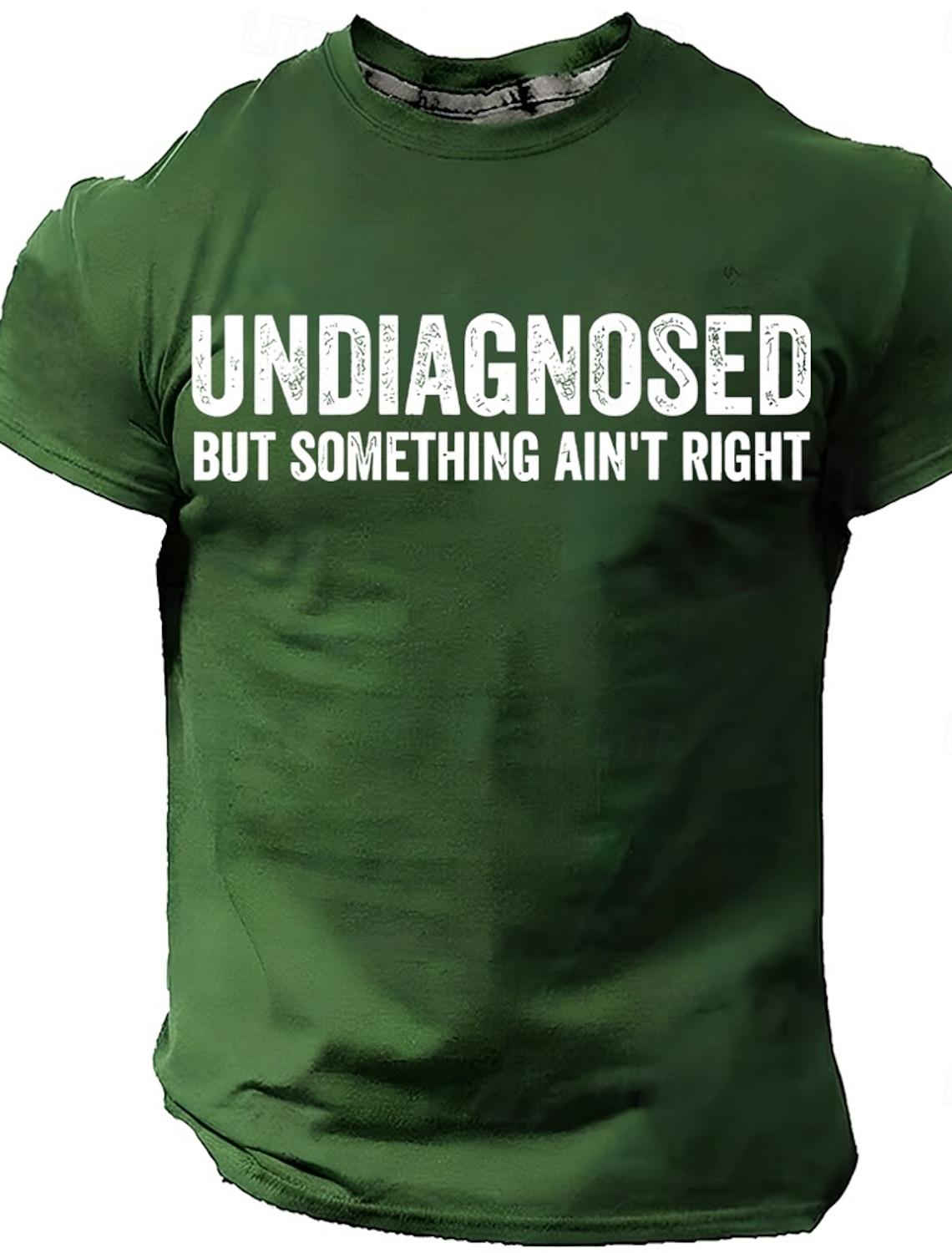 Men's T-Shirt Funny Graphic Short Sleeve UNDIAGNOSED BUT SOMETHING AIN'T RIGHT Lifestyle Humor Tee