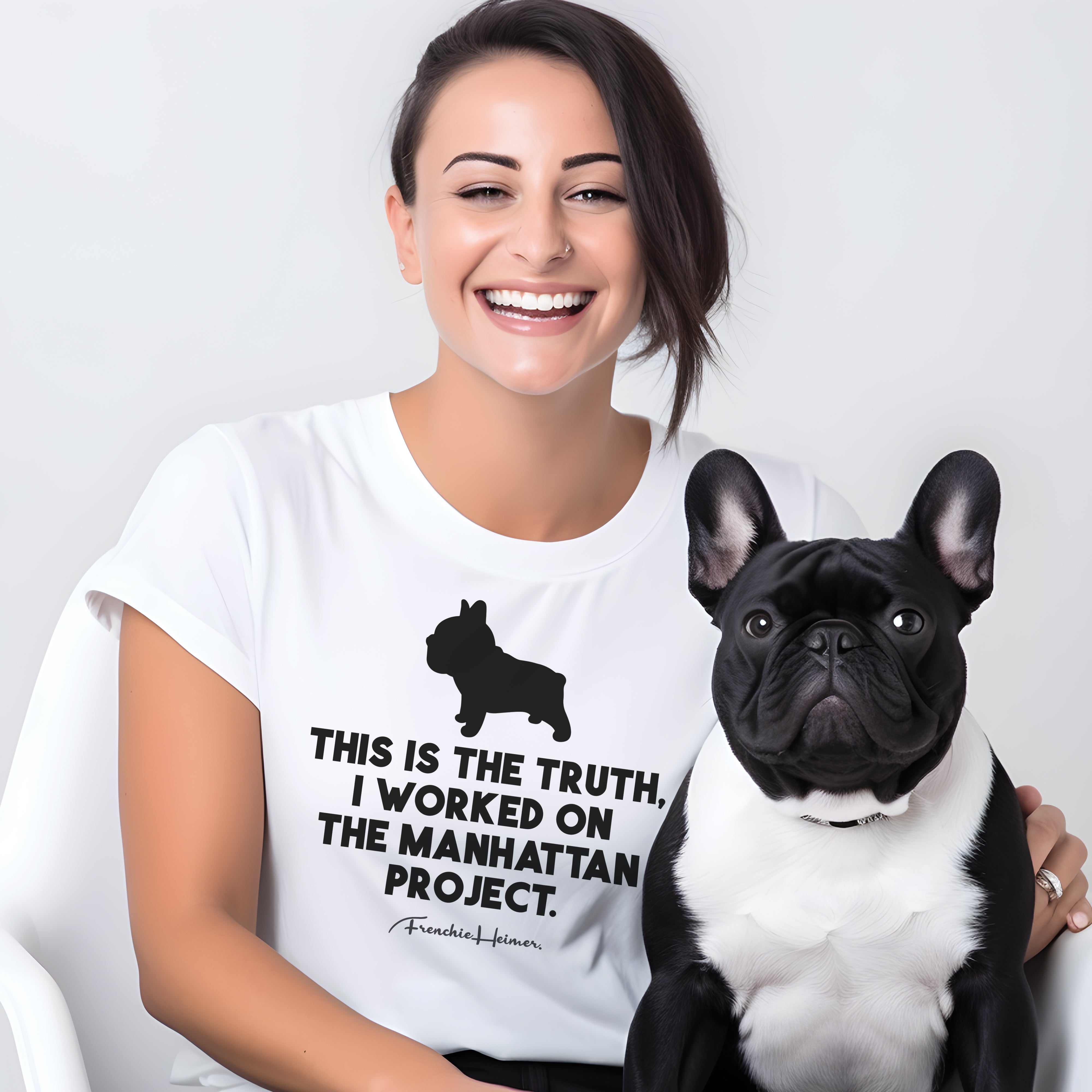 French Bulldog A Frenchie's Role In History Unisex T Shirt Durable Dog Item