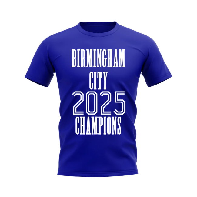 Birmingham City 2025 Champions supporter T-Shirt (Unisex