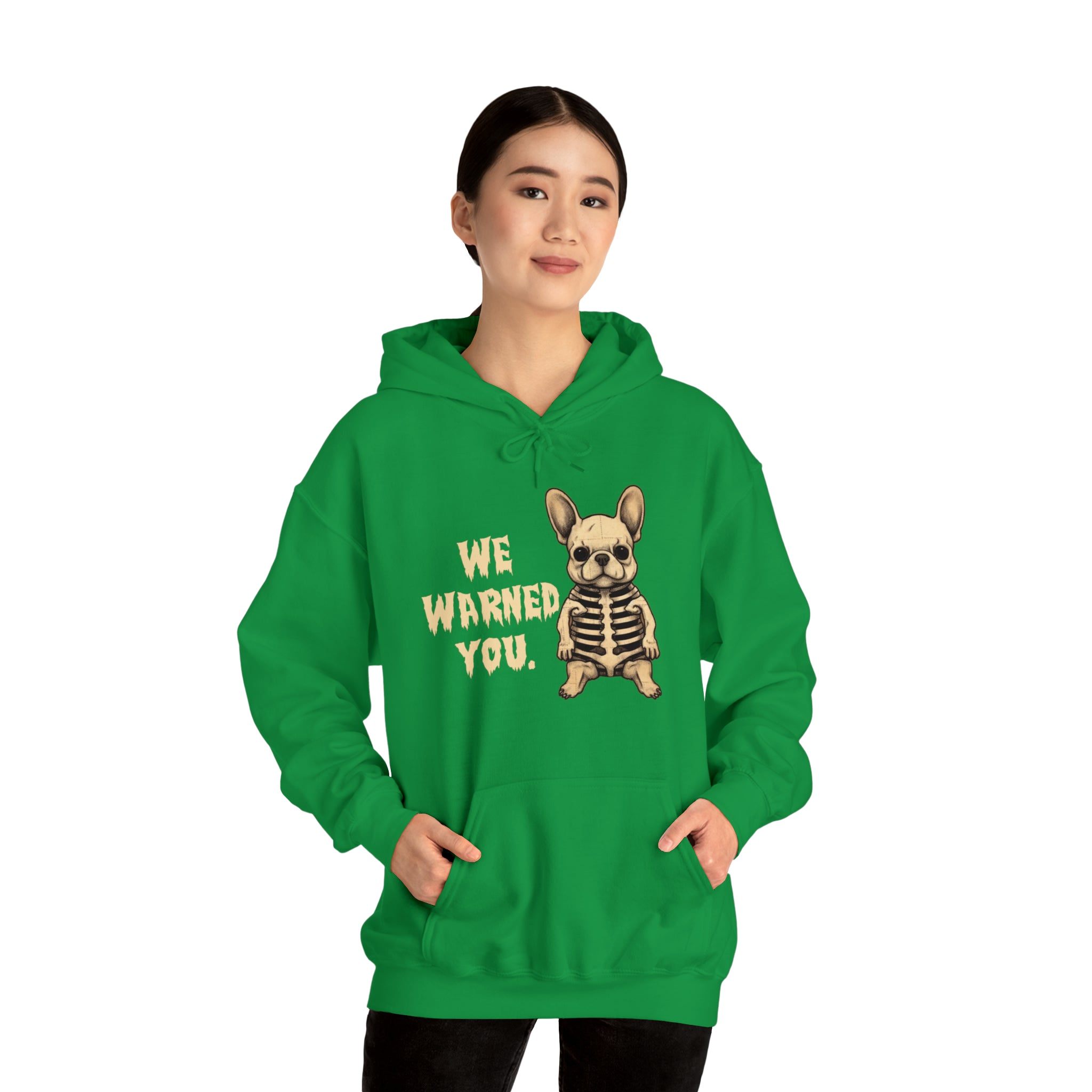We - Stylish Warned You Halloween Unisex Hoodie Indoor Comfort