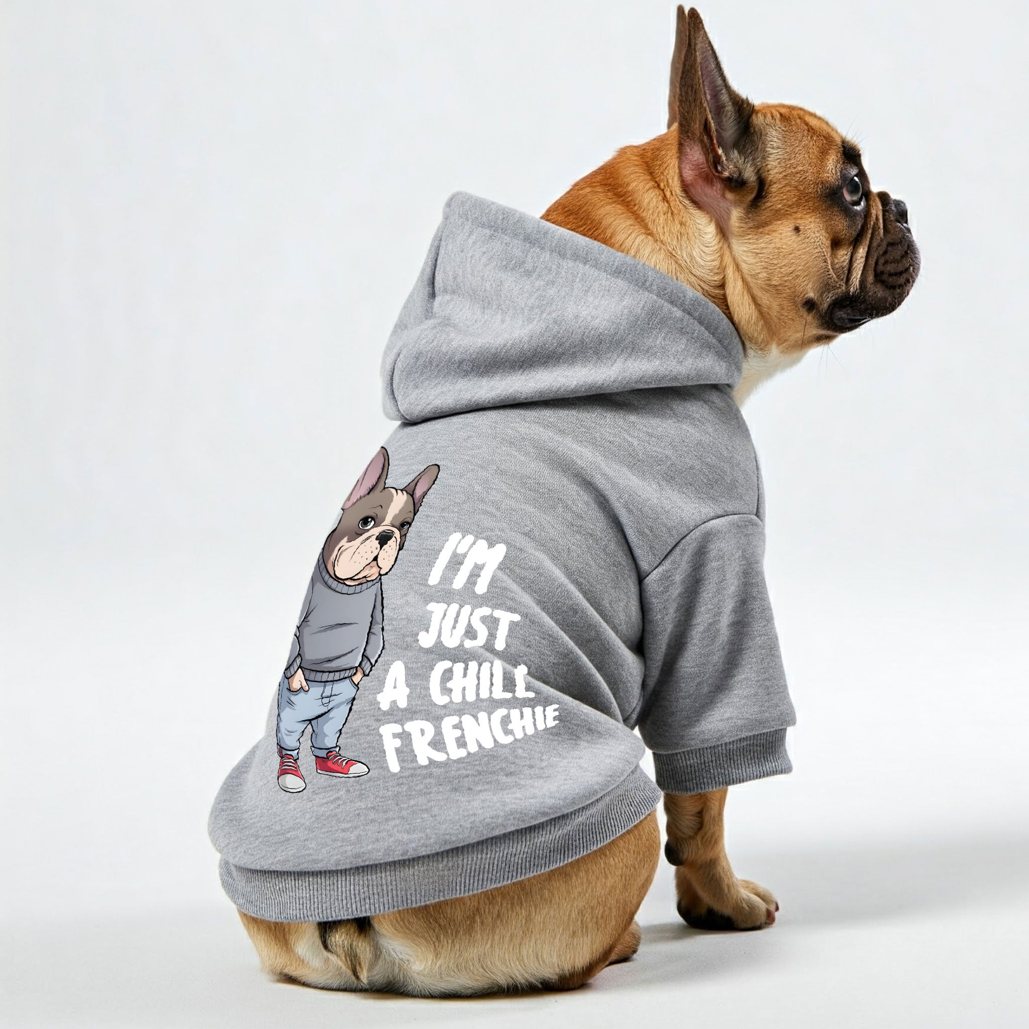 French Bulldog I'm Just A Chill Frenchie Personalized French Bulldog