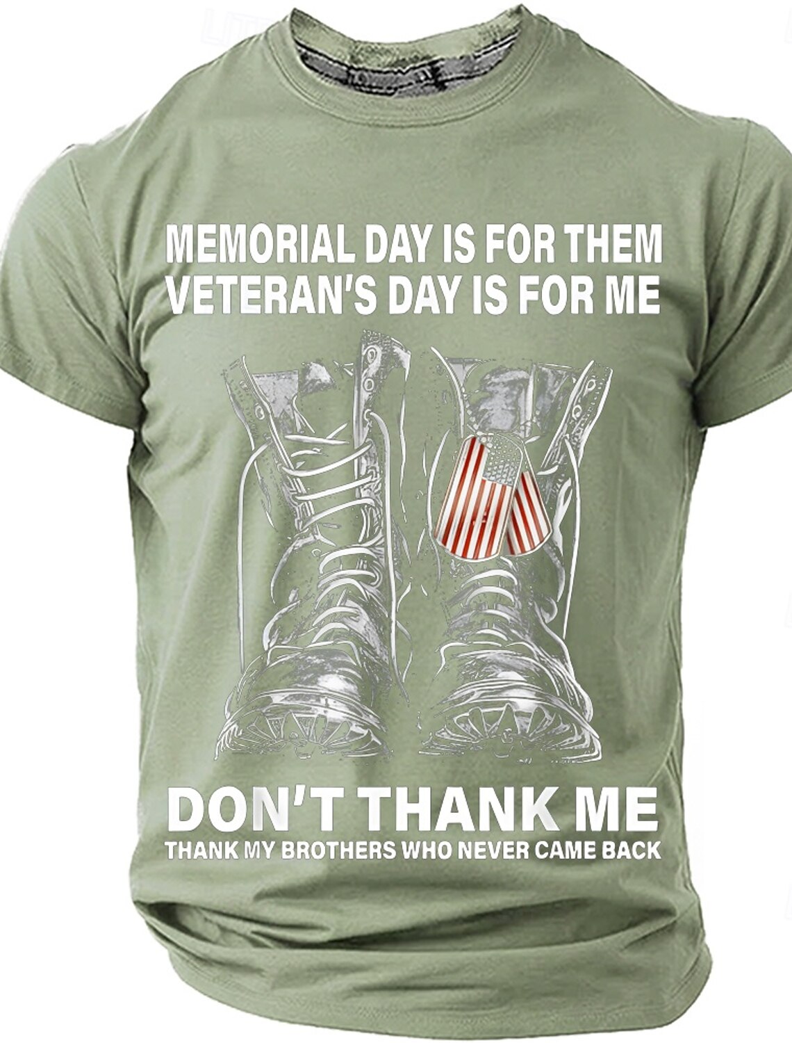 Memorial Day Veteran's Day Is For Me Don't Thank Me Men's Military Combat Boots Dog Tags Patriotic Graphic T Shirt Short Sleeve Crew Neck Tee Designer Clothing Apparel S M L XL XXL XXXL