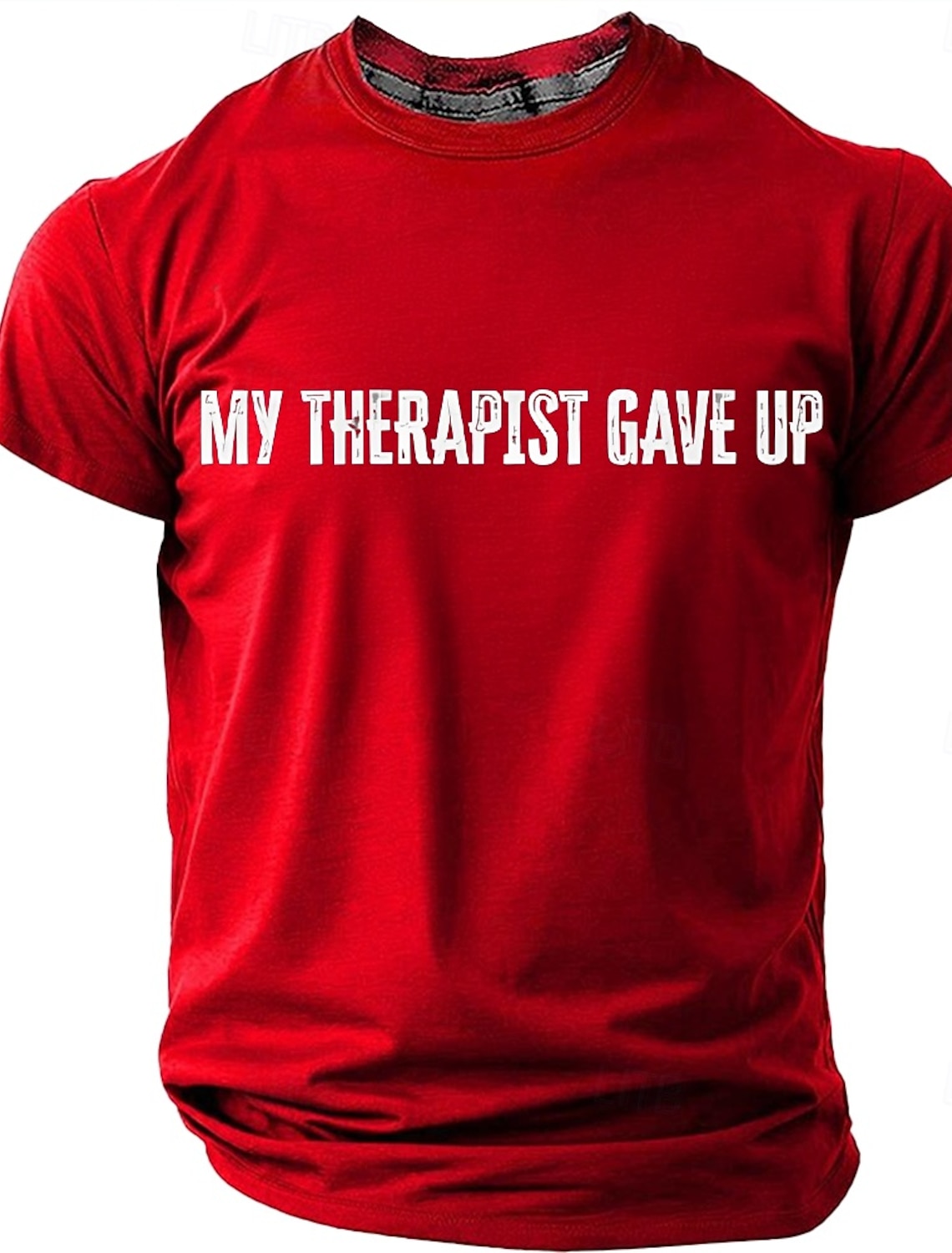 Men's My Therapist Gave Up T-Shirt, Funny Sarcastic Novelty Tee Gift for Dad Husband Boyfriend