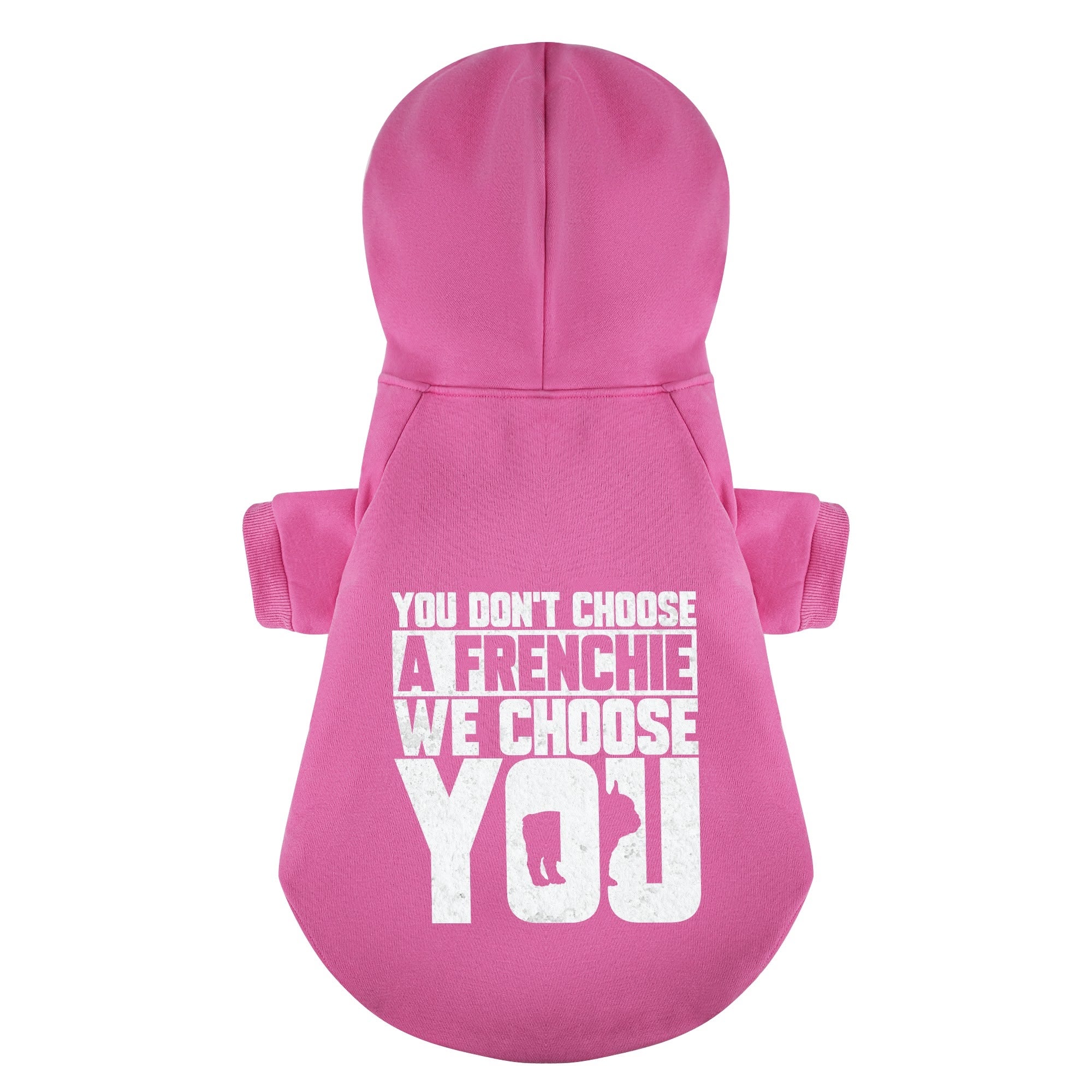You Don’t Choose A Frenchie; We Choose You - French Bulldog Themed Personalized French Bulldog Hoodies With Funny Quotes – Stylish, Cozy, And Premium 100% Cotton Indoor Comfort