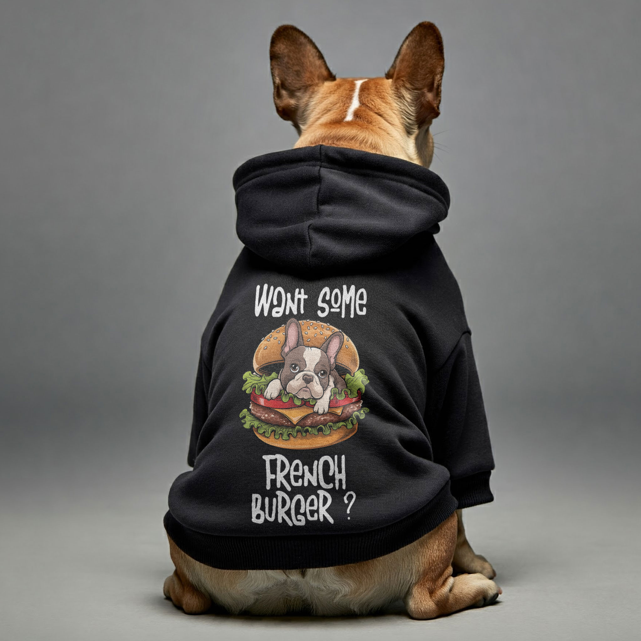 Street-Ready Want Some French Burger ? - Personalized French Bulldog ...