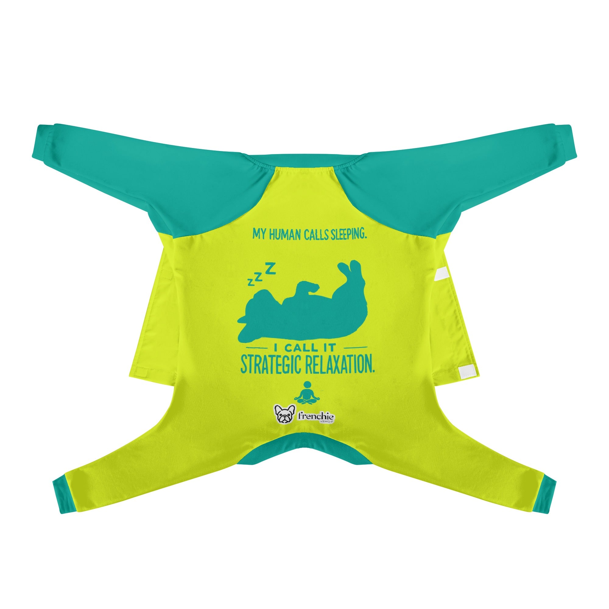 My human calls it sleeping. I call it strategic relaxation. - Frenchie Pajamas – Ultra-Soft, Cozy, & Adorably Stylish