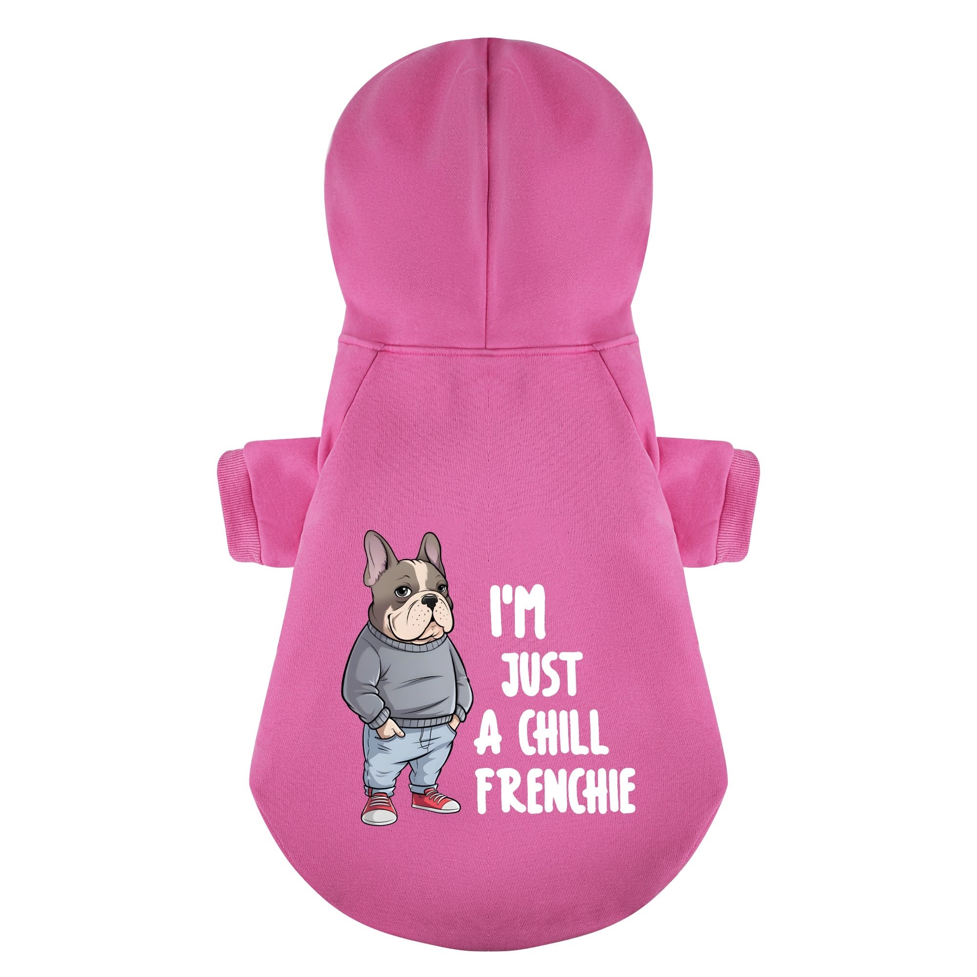 French Bulldog I'm Just A Chill Frenchie Personalized French Bulldog