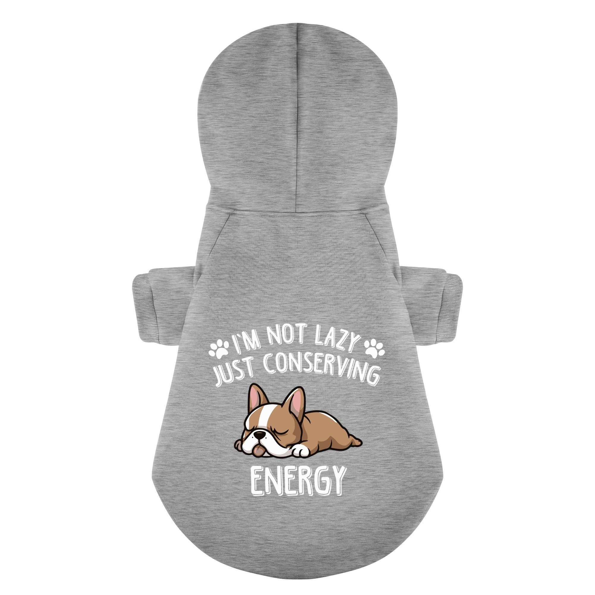 I’m Not Lazy, Just Conserving Energy - Casual Personalized French Bulldog Hoodies With Funny Quotes – Stylish, Cozy, And Premium 100% Cotton For Frenchie Fans